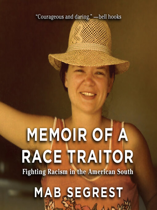 Title details for Memoir of a Race Traitor by Mab Segrest - Available